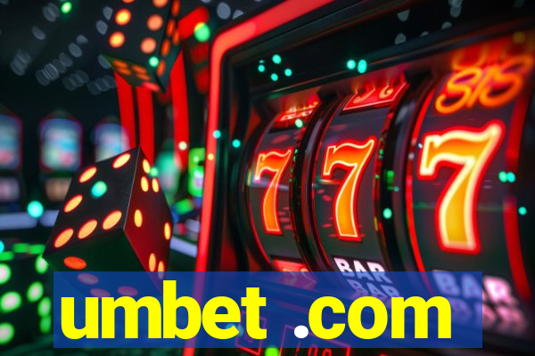 umbet .com